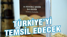 TÜRKİYE’Yİ TEMSİL EDECEK