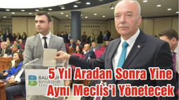5 Yıl Aradan Sonra Yine Aynı Meclis’i Yönetecek