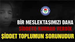 ŞİDDET TOPLUMUN SORUNUDUR