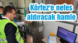 Körfez'e nefes aldıracak hamle
