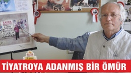 TİYATROYA ADANMIŞ BİR ÖMÜR