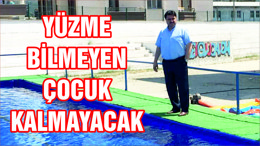 YÜZME BİLMEYEN ÇOCUK KALMAYACAK