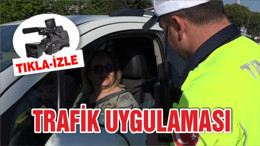 TRAFİK UYGULAMASI YAPILDI
