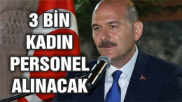 ‘3 bin kadın personel alacağız’
