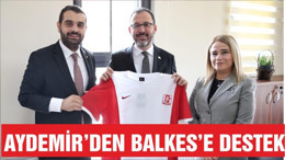 Aydemir’den Balıkesirspor’a destek