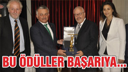 BU ÖDÜLLER BAŞARIYA…