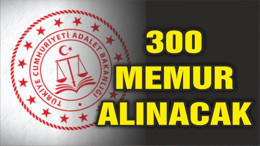 Adalet Bakanlığı 300 idare memurluğu öğrencisi alacak