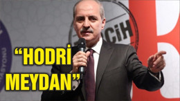 Kurtulmuş başkanlık sistemi için ‘Hodri meydan’ dedi