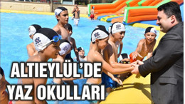 ALTIEYLÜL’DE YAZ OKULLARI AÇILDI
