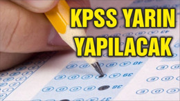 KPSS yarın yapılacak