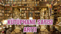 KÜTÜPHANE SAYISI ARTTI