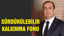 SÜRDÜRÜLEBİLİR KALKINMA FONU