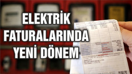 Elektrik faturasında yeni dönem