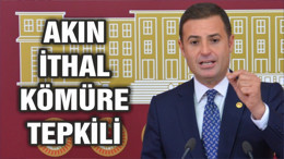 AKIN İTHAL KÖMÜRE TEPKİLİ