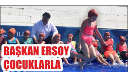 BAŞKAN ERSOY ÇOCUKLARLA