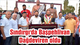 Sındırgı'da Başpehlivan Dağdeviren oldu