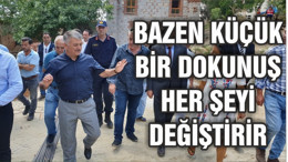 BAZEN KÜÇÜK BİR DOKUNUŞ HER ŞEYİ DEĞİŞTİRİR
