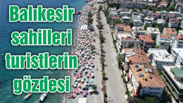 Balıkesir sahilleri turistlerin gözdesi