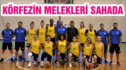 KÖRFEZİN MELEKLERİ SAHADA