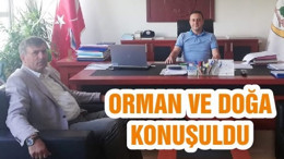 ORMAN VE DOĞA KONUŞULDU