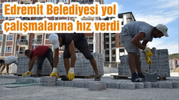 Edremit Belediyesi yol çalışmalarına hız verdi