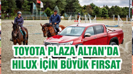 TOYOTA PLAZA ALTAN’DA HILUX İÇİN BÜYÜK FIRSAT