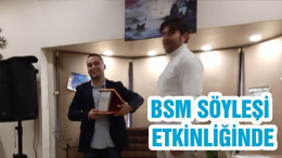 BSM SÖYLEŞİ ETKİNLİĞİNDE
