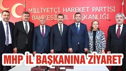 MHP İL BAŞKANINA ZİYARET