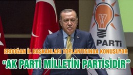 "AK PARTİ MİLLETİN PARTİSİDİR"