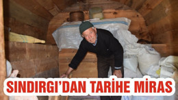 SINDIRGI’DAN TARİHE MİRAS