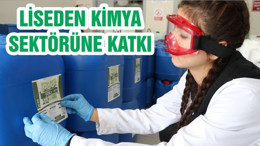 LİSEDEN KİMYA SEKTÖRÜNE KATKI