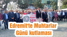 Edremit'te Muhtarlar Günü kutlaması