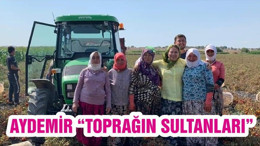 AYDEMİR “TOPRAĞIN SULTANLARI”
