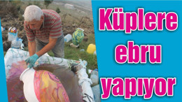 Küplere ebru yapıyor