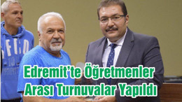 Edremit’te Öğretmenler Arası Turnuvalar Yapıldı