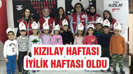 KIZILAY HAFTASI İYİLİK HAFTASI OLDU