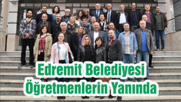 Edremit Belediyesi Öğretmenlerin Yanında