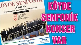KÖYDE SENFONİK KONSER VAR