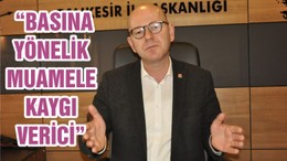 “BASINA YÖNELİK MUAMELE KAYGI VERİCİ”