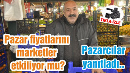 Pazar fiyatlarını marketler etkiliyor mu?
