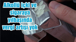 Alkollü içki ve sigaraya yılbaşında vergi artışı yok