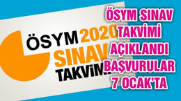 ÖSYM SINAV TAKVİMİ AÇIKLANDI BAŞVURULAR 7 OCAK’TA