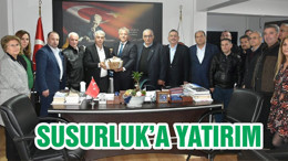 SUSURLUK’A YATIRIM