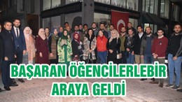 BAŞARAN ÖĞENCİLERLEBİR ARAYA GELDİ