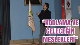 “KODLAMA VE GELECEĞİN MESLEKLERİ”