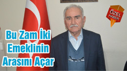 Bu Zam İki Emeklinin Arasını Açar