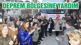 DEPREM BÖLGESİNE YARDIM