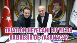 TRİATLON HEYECANI BU YIL’DA BALIKESİR’DE YAŞANACAK