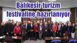 Balıkesir turizm festivaline hazırlanıyor