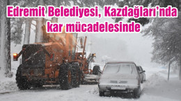 Edremit Belediyesi, Kazdağları’nda kar mücadelesinde